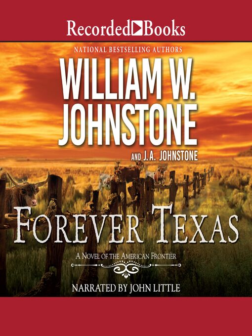 Title details for Forever Texas by William W. Johnstone - Available